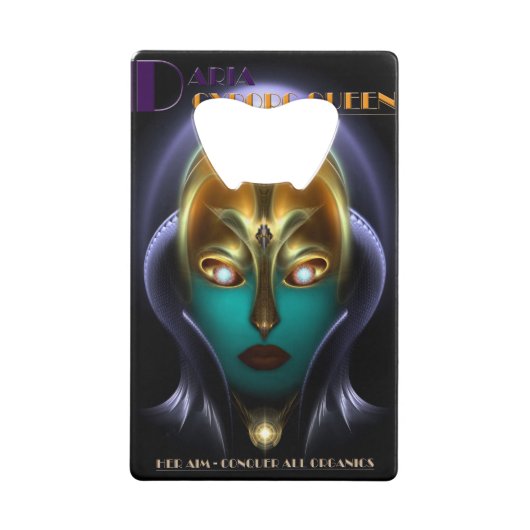Daria Cyborg Queen Credit Kaart Bottle Opner Creditkaart Flessenopener (Voorkant)