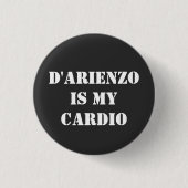 D'Arienzo is mijn cardio Tanguero Argentine Tango Ronde Button 3,2 Cm (Voorkant)