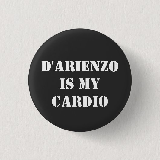 D'Arienzo is mijn cardio Tanguero Argentine Tango Ronde Button 3,2 Cm (Voorkant)