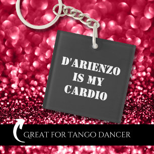 D'Arienzo is mijn cardio Tanguero Argentine Tango Sleutelhanger