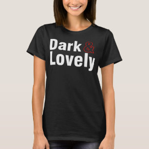 Dark And Lovely Zwarte Geschiedenis Maand Trots Af T-shirt