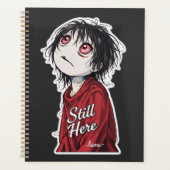 Dark Anime  "Still Here" Aesthetic Gothic Illustra Planner (Voorkant)