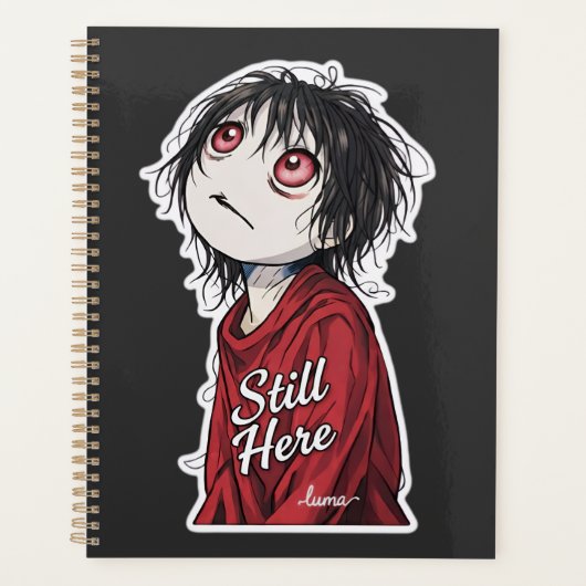 Dark Anime  "Still Here" Aesthetic Gothic Illustra Planner (Voorkant)