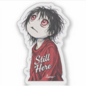 Dark Anime  "Still Here" Aesthetic Gothic Illustra Sticker (Voorkant)