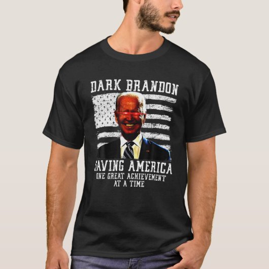 Dark Brandon Dark Brandon Saving America Funny Lib T-shirt (Voorkant)