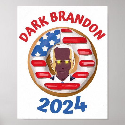 Dark brandon t shirt joe Biden 2024 meme Poster (Voorkant)