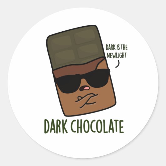Dark Chocolate Funny Snoep Pun Ronde Sticker (Voorkant)