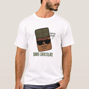 Dark Chocolate Funny Snoep Pun T-shirt