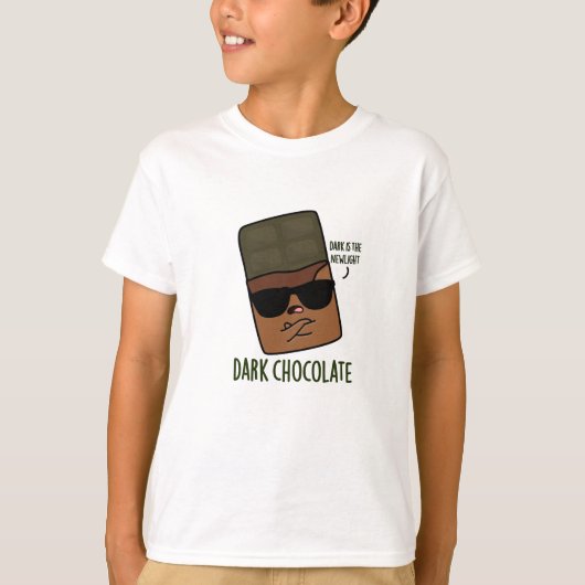 Dark Chocolate Funny Snoep Pun T-shirt (Voorkant)