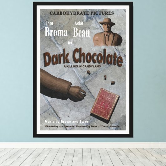 Dark Chocolate Movie Canvas Afdruk (Insitu (Houten vloer))