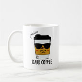 Dark Coffee Funny Drink Pun Koffiemok (Links)