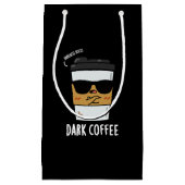 Dark Coffee Funny Food Pun Dark BG Klein Cadeauzakje (Voorkant)