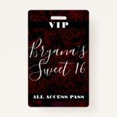 Dark Garden Red Romantic Flowers Sweet 16 VIP pass Badge (Voorkant)