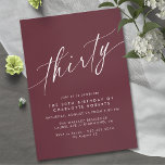 Dark Maroon Red | Moderne Bourgogne 30e verjaardag Kaart<br><div class="desc">Moderne uitnodigingen voor de 30e verjaardag met een eenvoudig,  tekst-only ontwerp. Kalligrafie lettertype op een donkerrode achtergrond.</div>