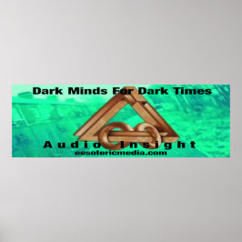 "Dark Minds For Dark Times" 36"x12" (90cm x 30cm) Poster