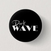 Dark Wave Button (Voorkant)