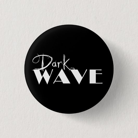 Dark Wave Button (Voorkant)