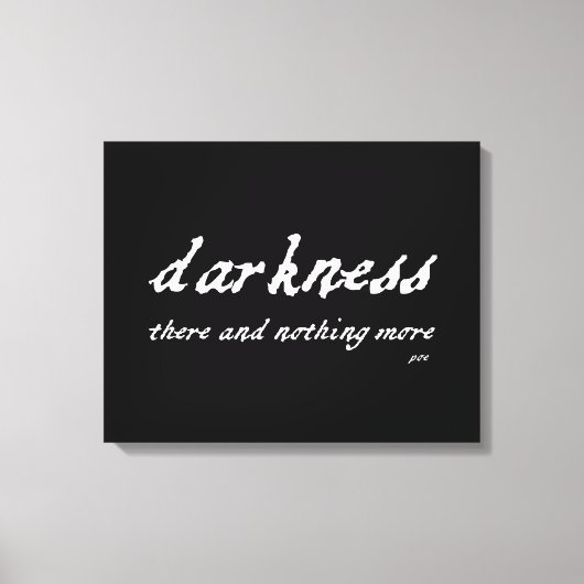 Darkness daar en niets meer Poe Quote Canvas Afdruk (Voorkant)