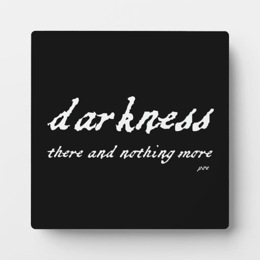 Darkness daar en niets meer Poe Quote Fotoplaat (Voorkant)