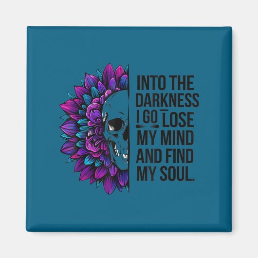 Darkness Lose My Mind Find My Soul Suicide Prevent Magneet (Voorkant)