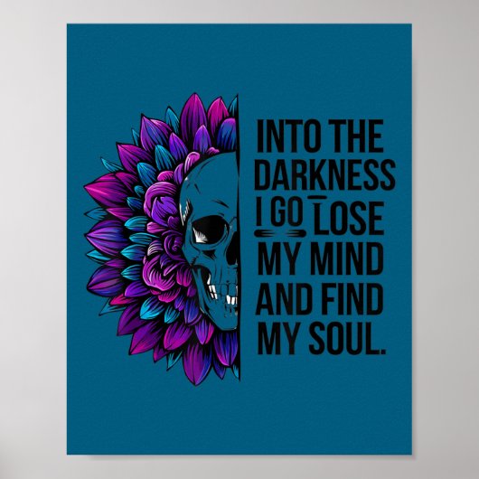 Darkness Lose My Mind Find My Soul Suicide Prevent Poster (Voorkant)