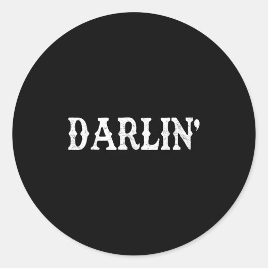 Darlin' Shirt Western Southern Rodeo Cowgirl Ronde Sticker (Voorkant)