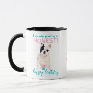 Darling French Bulldog Funny MOM of Dads Birthday Mok