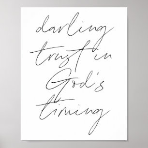 Darling Trust in God's timing Poster