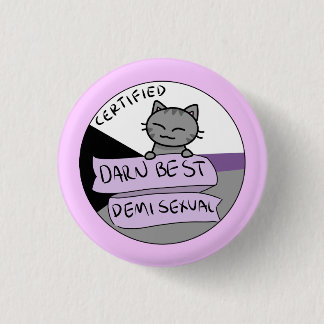 Darn Best Demisexual Ronde Button 3,2 Cm