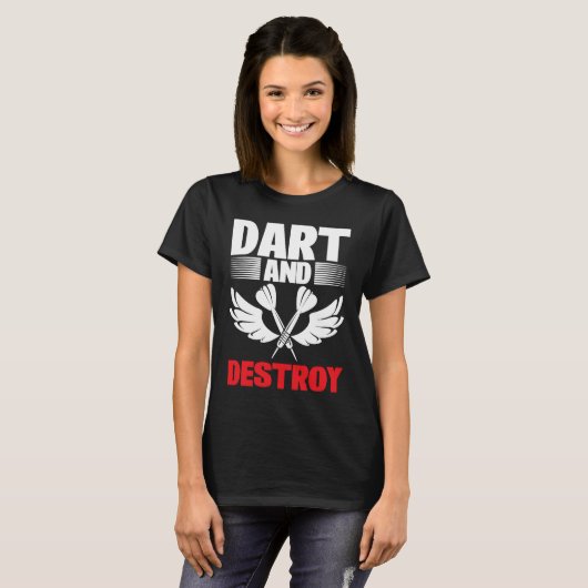 Dart Board Dart and Destroy Dar for Teams T-shirt (Voorkant volledig)