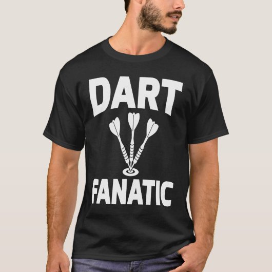 Dart Board Dart Fanatic Bullseye Dar for Teams T-shirt (Voorkant)