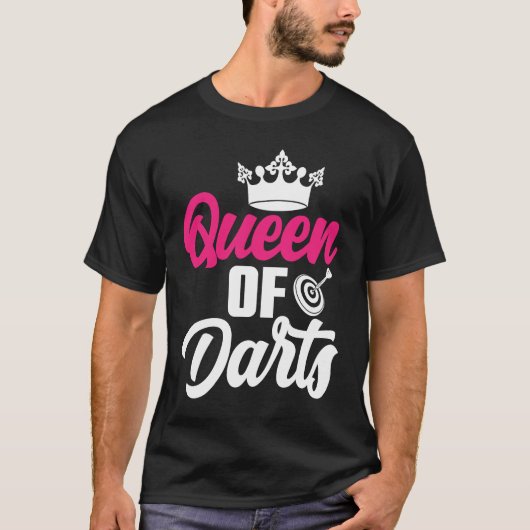 Dart Board Queen of Darts Bullseye Dar for Teams T-shirt (Voorkant)