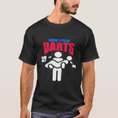 Dart - Dart Grappig Hoe ik Darts Team Mate Me Spee T-shirt (Voorkant)