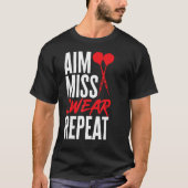 Dart Darts Player Aim Miss Swear Repeteren T-shirt (Voorkant)