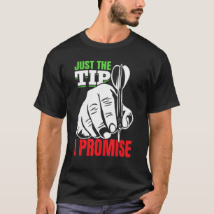 Dart Darts Player Alleen het tip dat ik beloof 2 T-shirt
