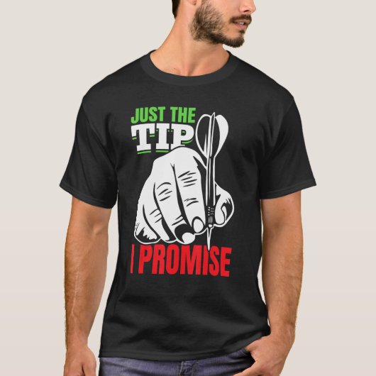 Dart Darts Player Alleen het tip dat ik beloof 2 T-shirt (Voorkant)