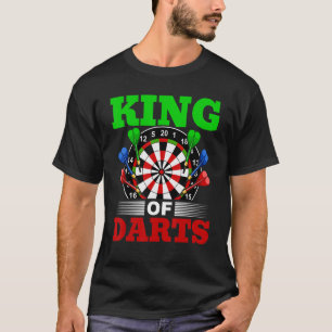 Dart Darts Player King of Dats 1 T-shirt