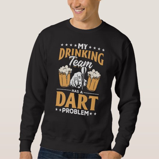 Dart Darts Player My Drink Team heeft een Dart pro Trui (Voorkant)