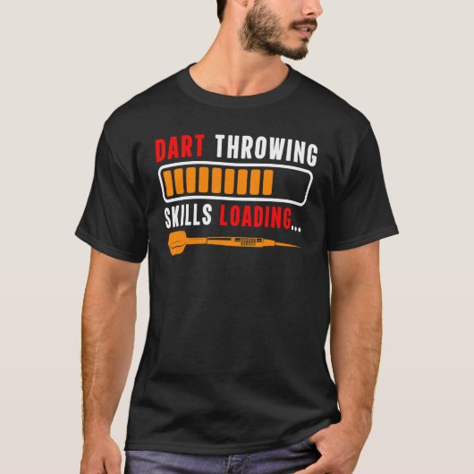 Dart Game Player Dart Throwing Skills Lozing T-shirt (Voorkant)