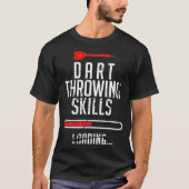 Dart gooien vaardigheden laden voor een darts spel t-shirt (Voorkant)