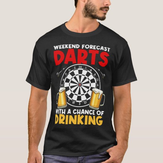 Dart League Weekend Forecast Darts With A Chance O T-shirt (Voorkant)