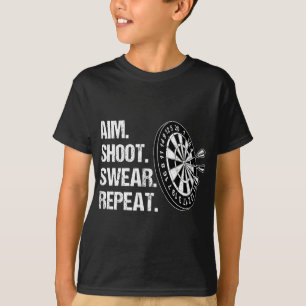 Dart Player Aim Shoot Swear Herhaal Funny Darts Pl T-shirt