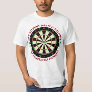 Dartbord - Leven zonder darts is mogelijk 1 T-shirt
