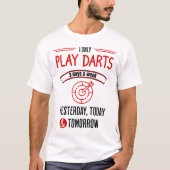 Darts 3 dagen per week t-shirt (Voorkant)