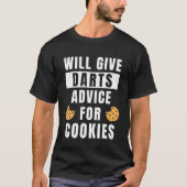 Darts advies voor cookies wedstrijd dart speler f t-shirt (Voorkant)