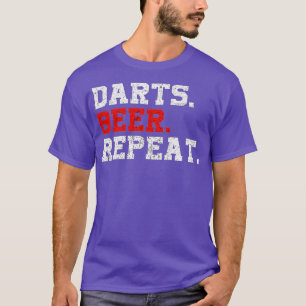 Darts Beer Herhaal Dart-speler Grappig Drink T-shirt