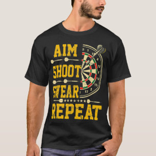 Darts Doel Shoot Swear Herhalen T-shirt