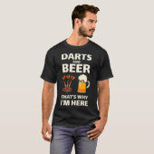 Darts en Beer dat waarom ik hier Shirt voor een ve (Voorkant volledig)