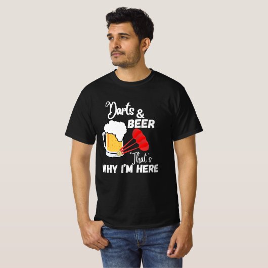 Darts en bier dat waarom hij hier t-shirt (Voorkant volledig)