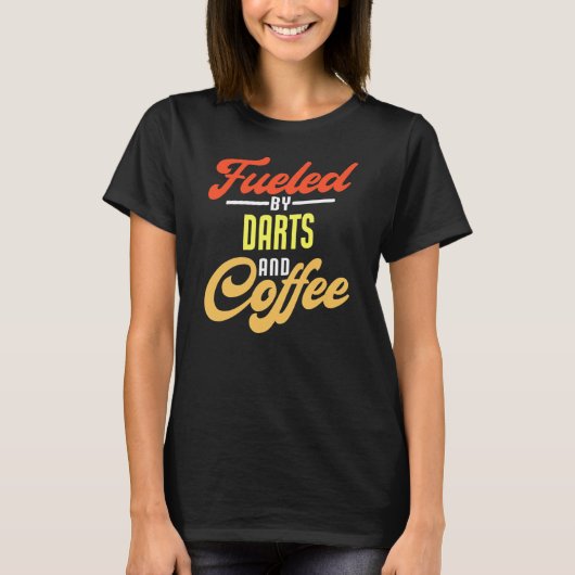 Darts en Coffee Funny Darts Player T-shirt (Voorkant)